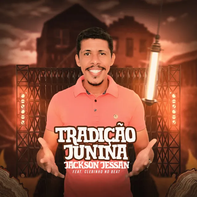 Tradição Junina (feat. Clebinho No Beat)