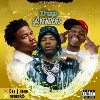 TRAP AVENGERS HIP HOP VOL 1 by DJ NENE