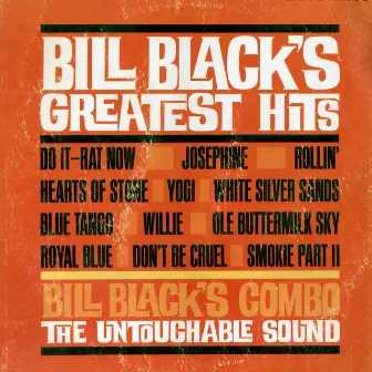 Bill Black's Combo Greatest Hits by Bill Black