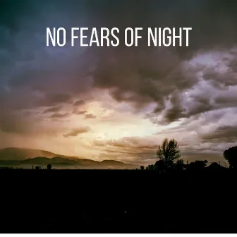 No Fears of Night by Lila Om