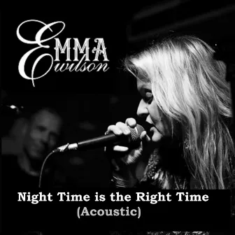 Night Time Is the Right Time by Emma Wilson