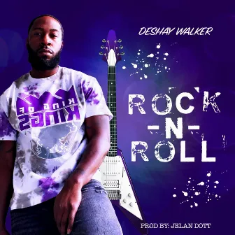 Rock N Roll by Deshay Walker