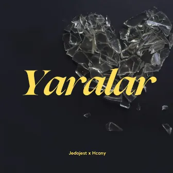 Yaralar by Hcany