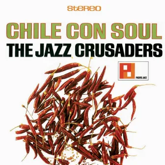 Chile Con Soul by The Jazz Crusaders