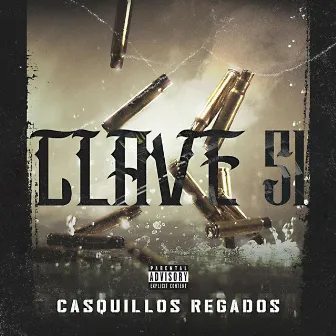 Casquillos Regados by Clave 51