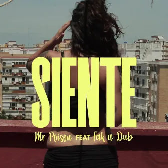 Siente by Fak a Dub