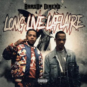 Long Live Laflaire by BarsUp Dinero