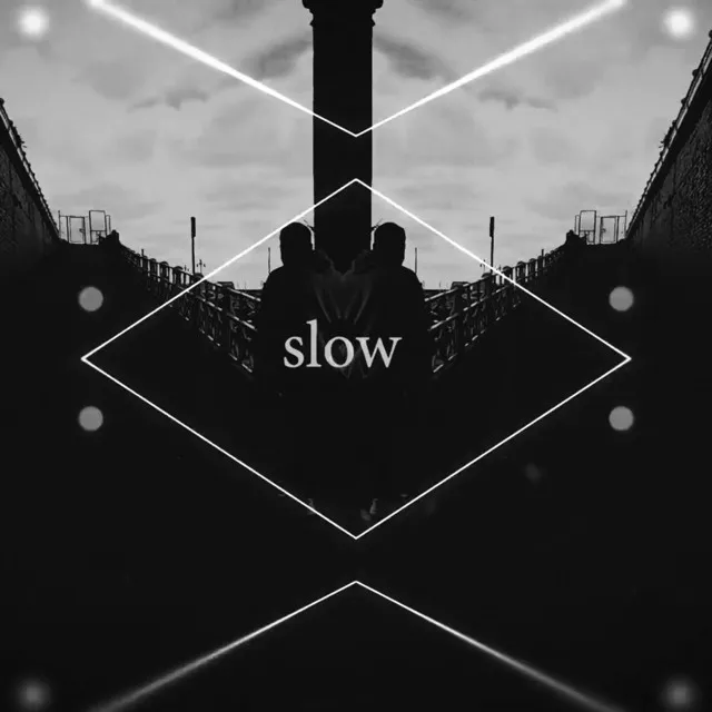 Slow