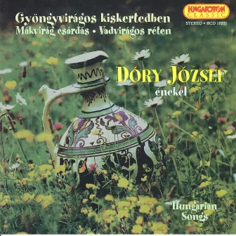 Hungarian Songs As Sung by Jozsef Dory by József Dóry