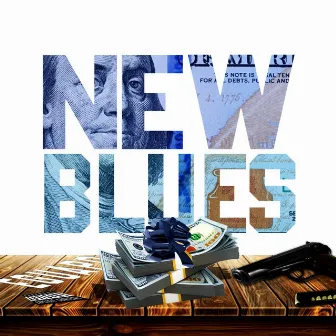 New Blues by Guap Child