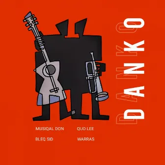 Danko Danko by Quo Lee