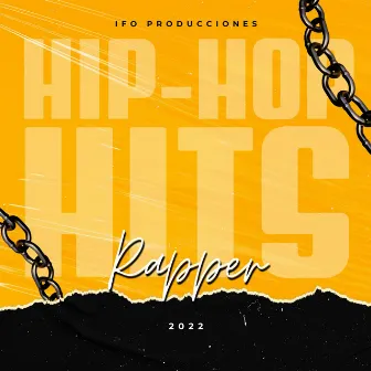 Hip-Hop Hits 2022 by Rapper