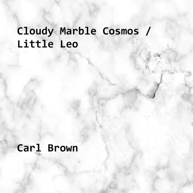 Cloudy Marble Cosmos / Little Leo