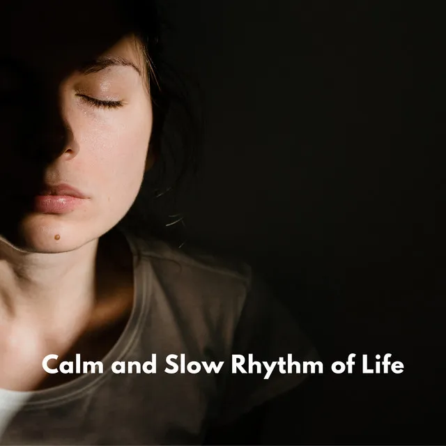 Calm and Slow Rhythm of Life – Buddhist Ambient Melodies for Self-Care Practice