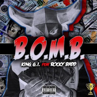 B.O.M.B. by King G.I.