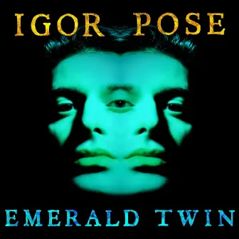 Emerald Twin by Igor Pose