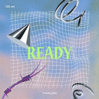 Ready. by Trinity Blu