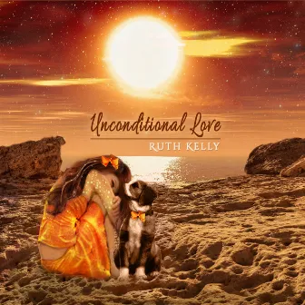 Unconditional Love by Ruth Kelly