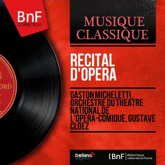 Récital d'opéra (Mono Version) by Gaston Micheletti