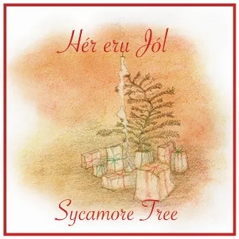 Hér eru jól by Sycamore Tree 