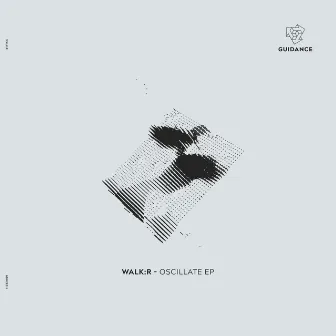 Oscillate EP by Walk:r