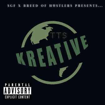 Talk That Shit by Kreative