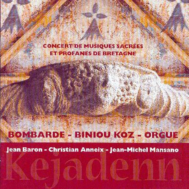 Kejadenn (feat. Jean Michel Mansano) [Concert of Sacred and Secular Music of Brittany - Celtic Music - Keltia Musique - Bretagne]