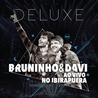 Bruninho & Davi ao Vivo no Ibirapuera (Deluxe) by Bruninho & Davi