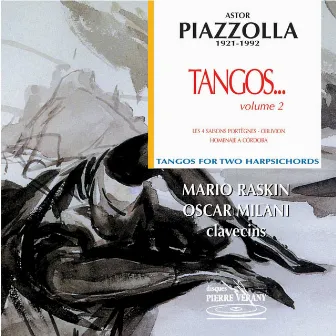 Piazzolla : Tangos pour 2 clavecins, vol. 2 by Mario Raskin