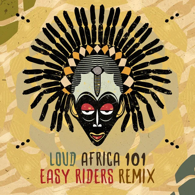 Africa 101 - Easy Riders Remix