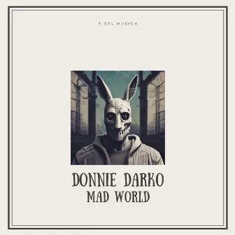 Mad World (Donnie Darko) by Chill Movie Covers