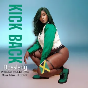 Kick Back by BossLady