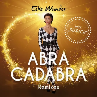 Abra Cadabra (Remixes) by Eske Wunder