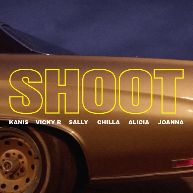 SHOOT (feat. KANIS, Chilla, Alicia., Joanna & Vicky R)