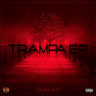 Trampa EP by Sauki