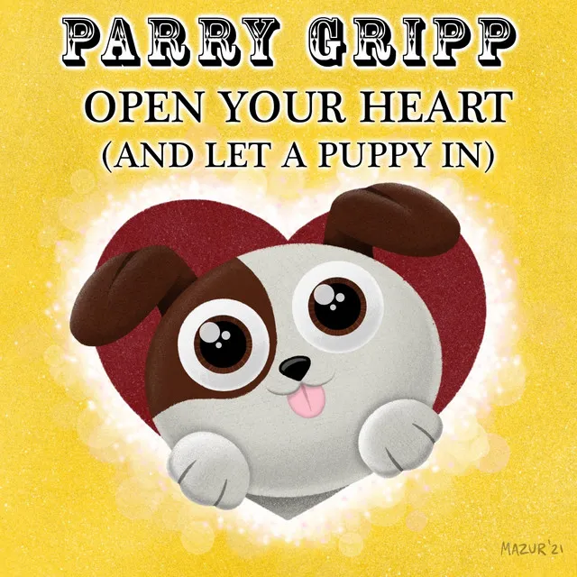 Open Your Heart (And Let a Puppy In)