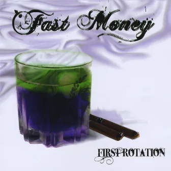 First Rotation by Fast Money