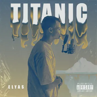 Titanic by ELYAS