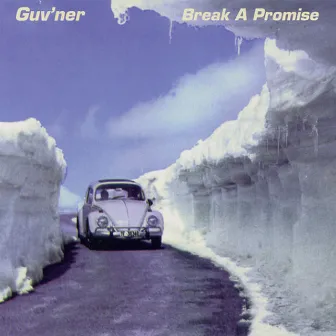 Break a Promise by Guv'ner