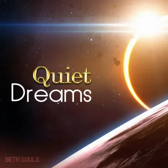 Quiet Dreams by Beth Souls