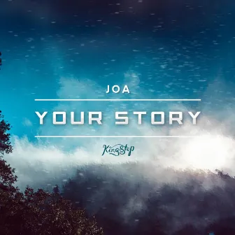 Your Story by JOA