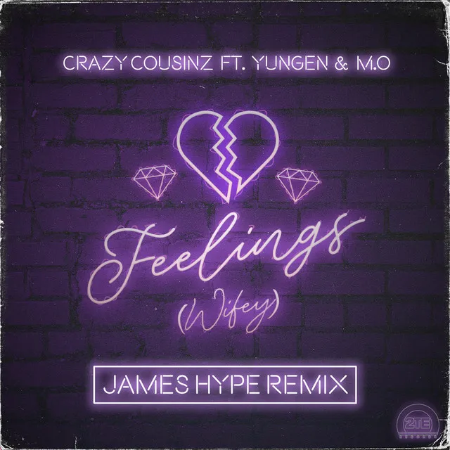 Feelings (Wifey) [feat. Yungen & M.O] - James Hype Remix