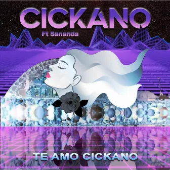 Te Amo Cickano (feat. Sananda & Sananda) by Jesús Torres