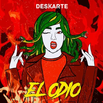 El Odio by Deskarte