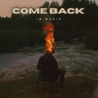 COME BACK by IB Music