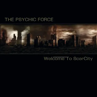 Welcome to Scarcity by The Psychic Force