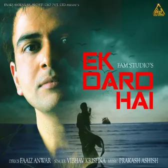 Ek Dard Hai by 