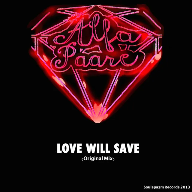 Love Will Save