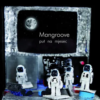 Put Na Mjesec by ManGroove