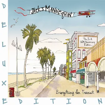 Everything In Transit (10th Anniversary Edition) by Jack's Mannequin